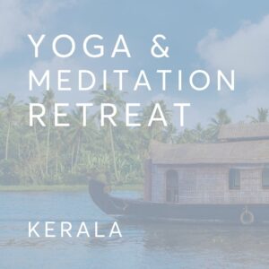 Yoga & Meditation Retreat, Kerala